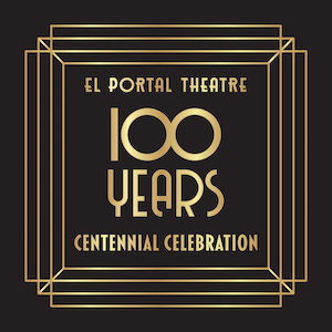 El Portal Theatre Centennial Gala