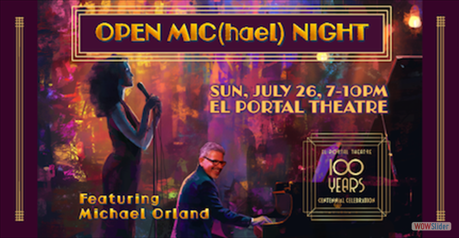 El Portal Theatre l OPEN MIC(hael) NIGHT!