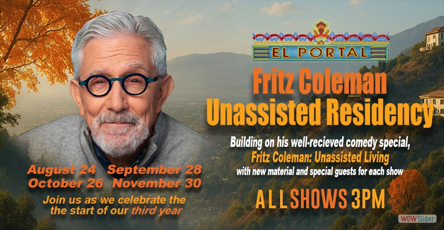 FEl Portal Theatre l Fritz Coleman Unassisted Residency